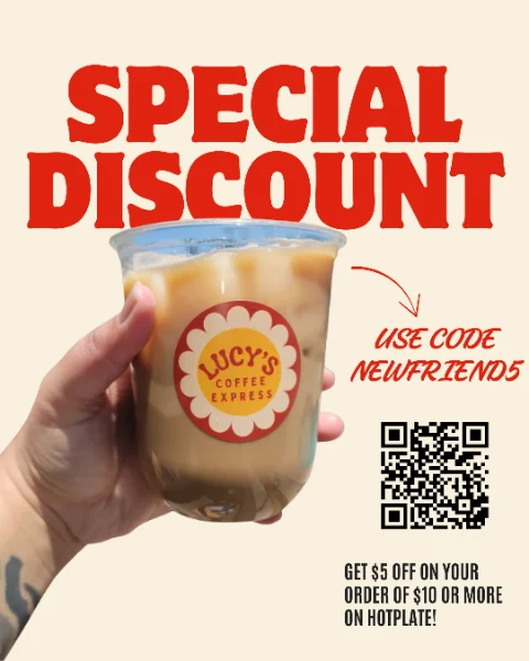 Special discount flyer: use code NEWFRIEND5 to get $5 off your order of $10 or more on Hotplate.